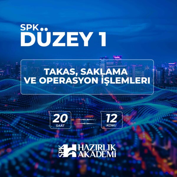 Takas, Saklama ve Operasyon İşlemleri