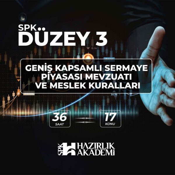 Geniş Kapsamlı Sermaye Piyasası Mevzuatı ve Meslek Kuralları