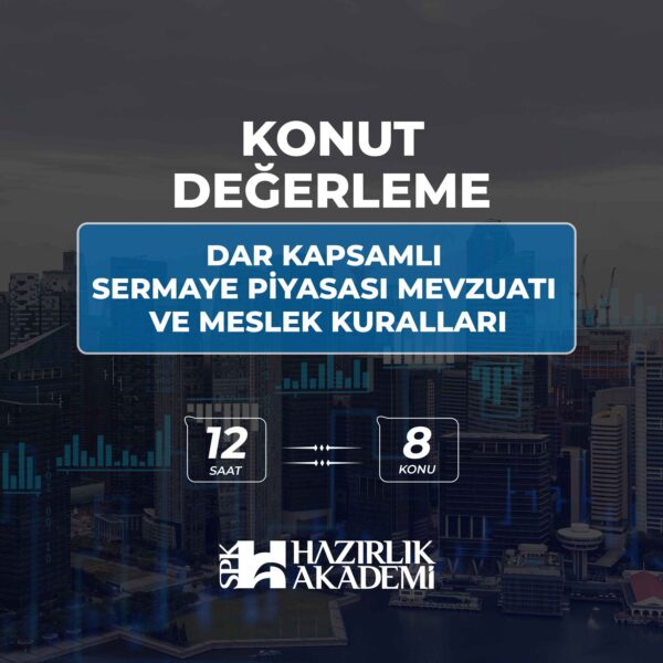 Dar Kapsamlı Sermaye Piyasası Mevzuatı ve Meslek Kuralları