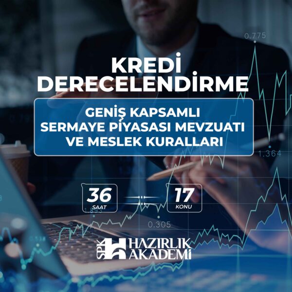 Geniş Kapsamlı Sermaye Piyasası Mevzuatı ve Meslek Kuralları