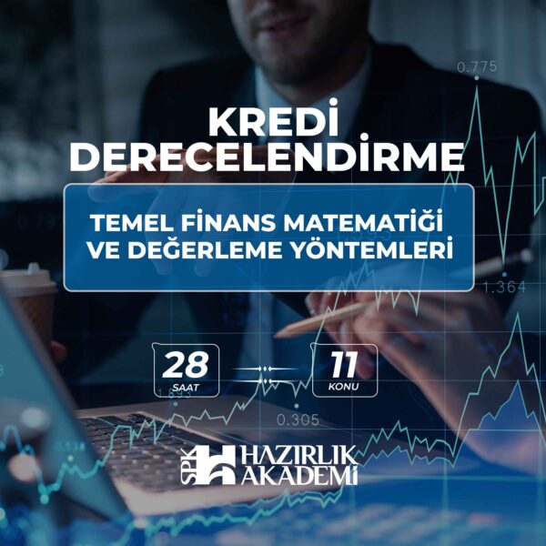 Temel Finans Matematiği ve Değerleme Yöntemleri