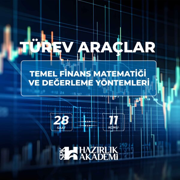 Temel Finans Matematiği ve Değerleme Yöntemleri